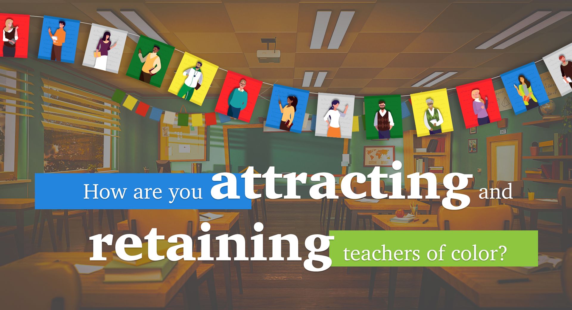 How Are You Attracting and Retaining Teachers of Color?